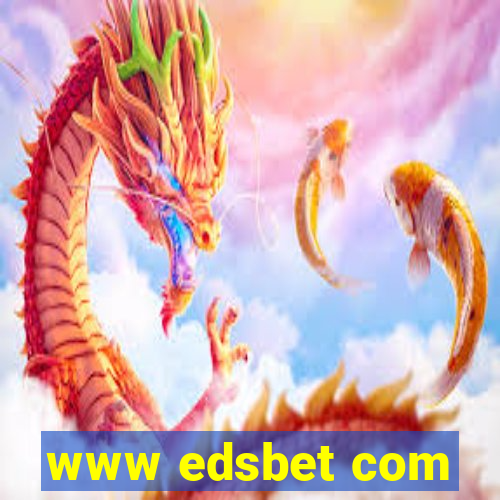 www edsbet com
